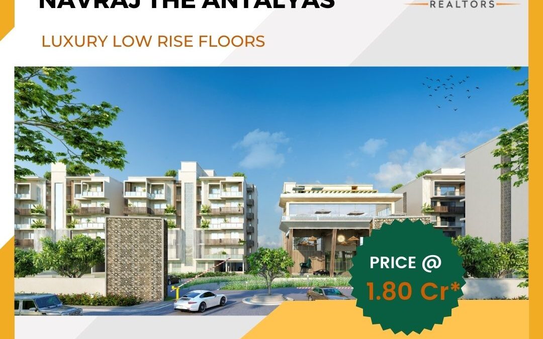 Navraj The Antalyas Sector 37D Gurgaon: The Epitome of Luxurious Low-Rise Living