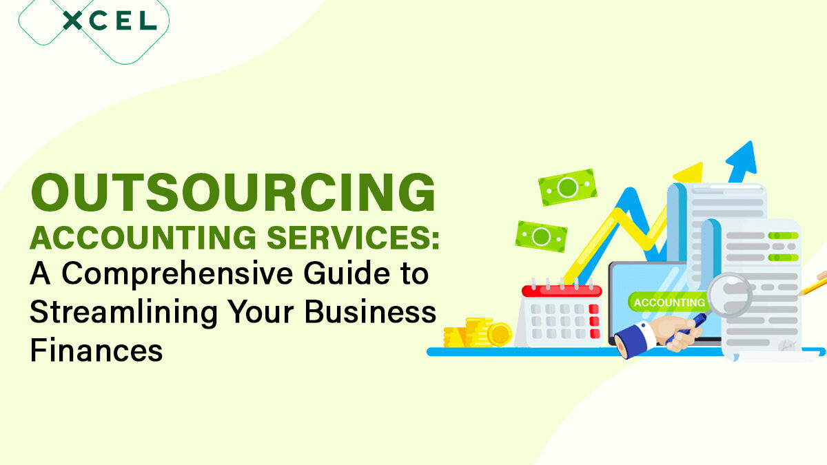 Outsourcing Accounting Services: A Comprehensive Guide to Streamlining Your Business
