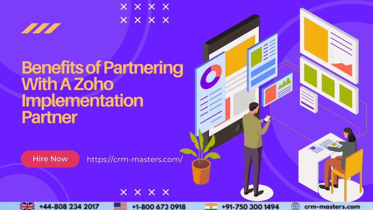 Benefits of Partnering With A Zoho Implementation Partner