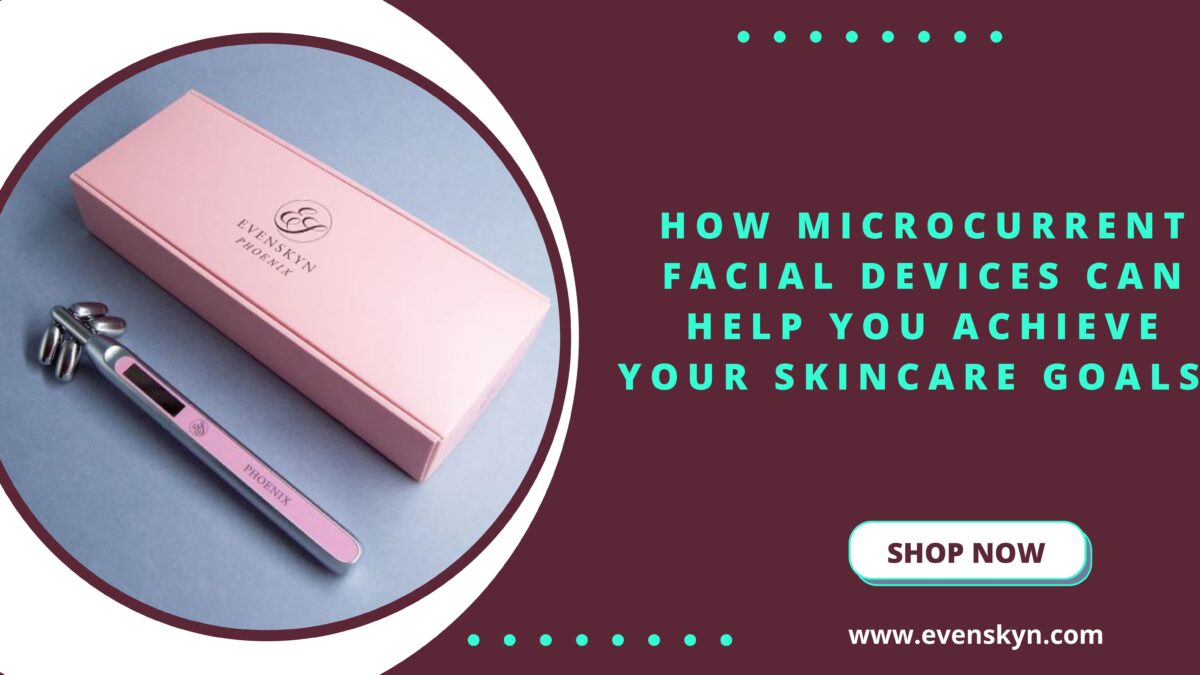 How Microcurrent Facial Devices Can Help You Achieve Your Skincare Goals?