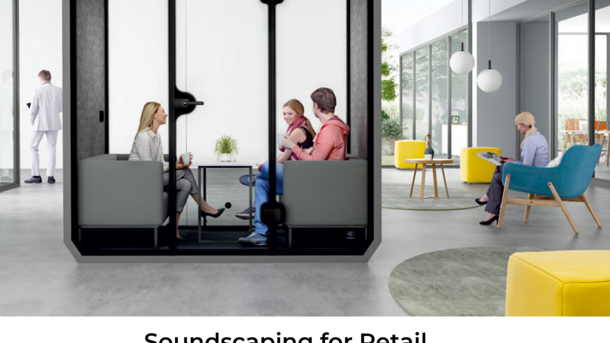 Soundscaping for Retail: Improve Customer Experience with Acoustic Booths