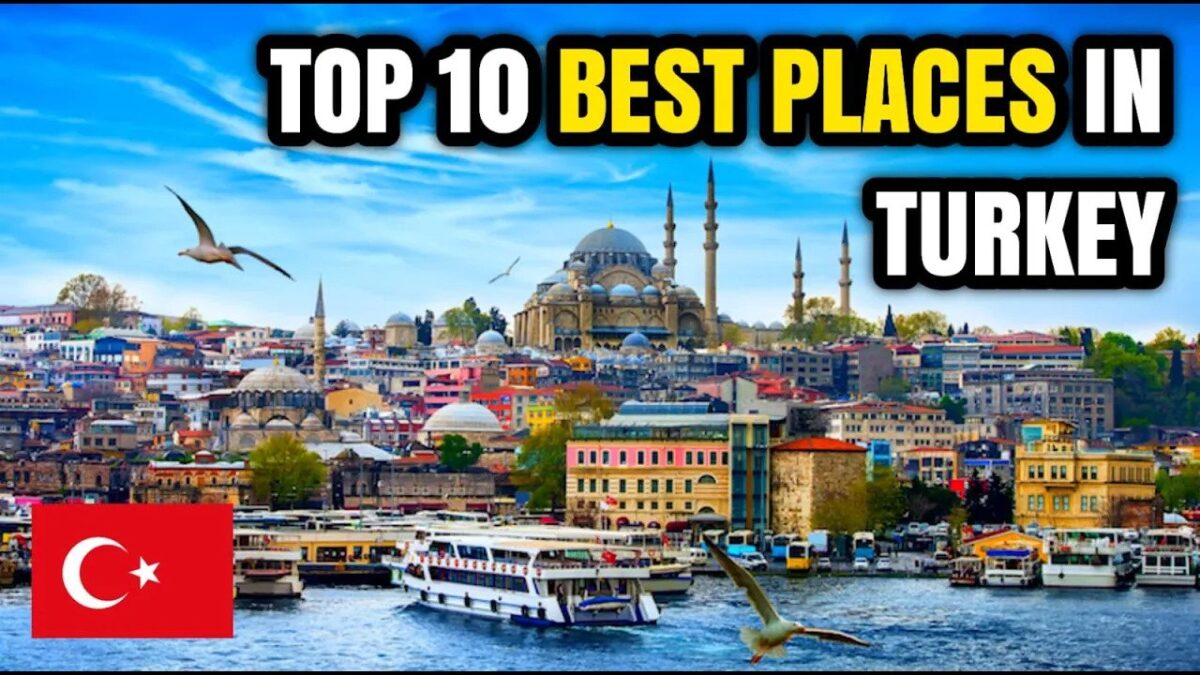 Ultimate Guide: Top 10 Must Visit Places in Turkey – travel video turkey