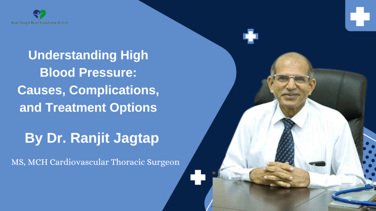 Understanding High Blood Pressure: Causes Complication and Treatment Dr Ranjit Jagtap