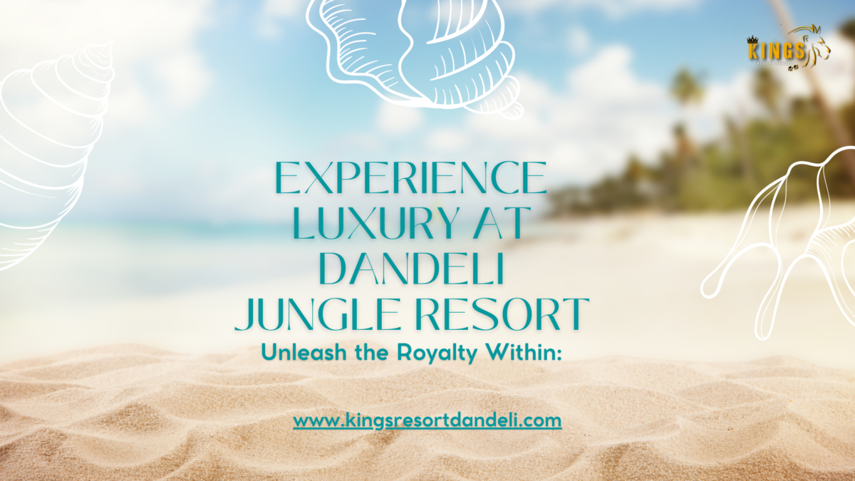 Unleash the Royalty Within: Experience Luxury at Dandeli Jungle Resort