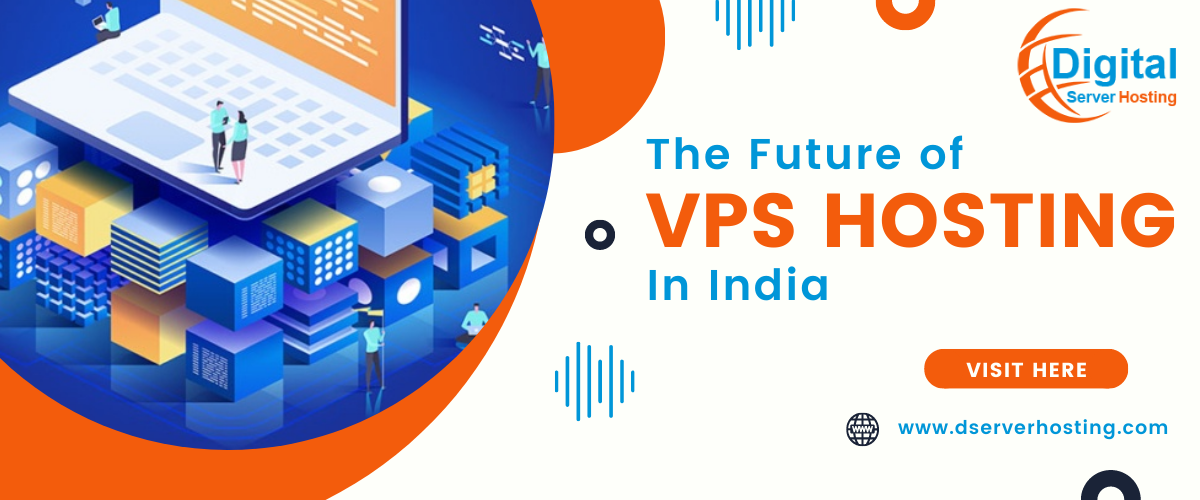 VPS Hosting in India: Everything You Need to Know
