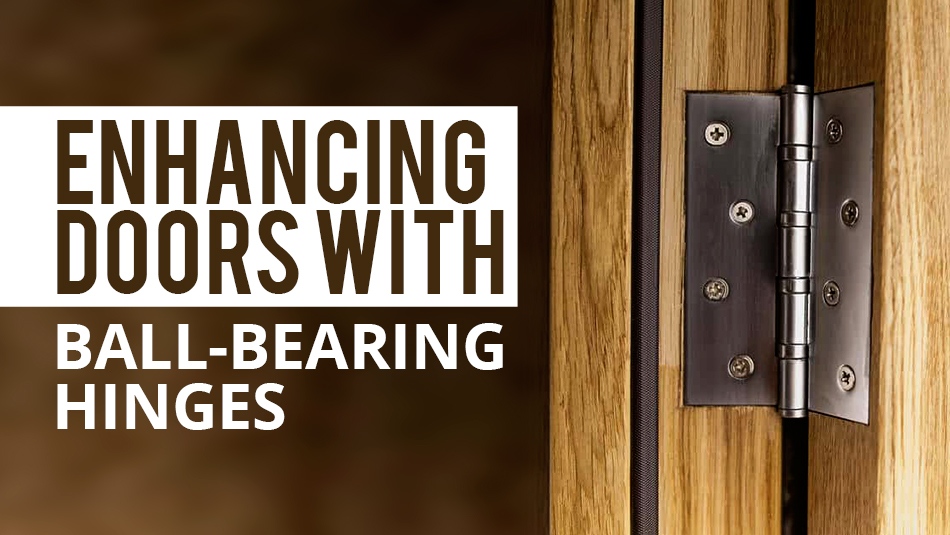 The Benefits of Self-Closing Ball-Bearing Door Hinges in Commercial Spaces