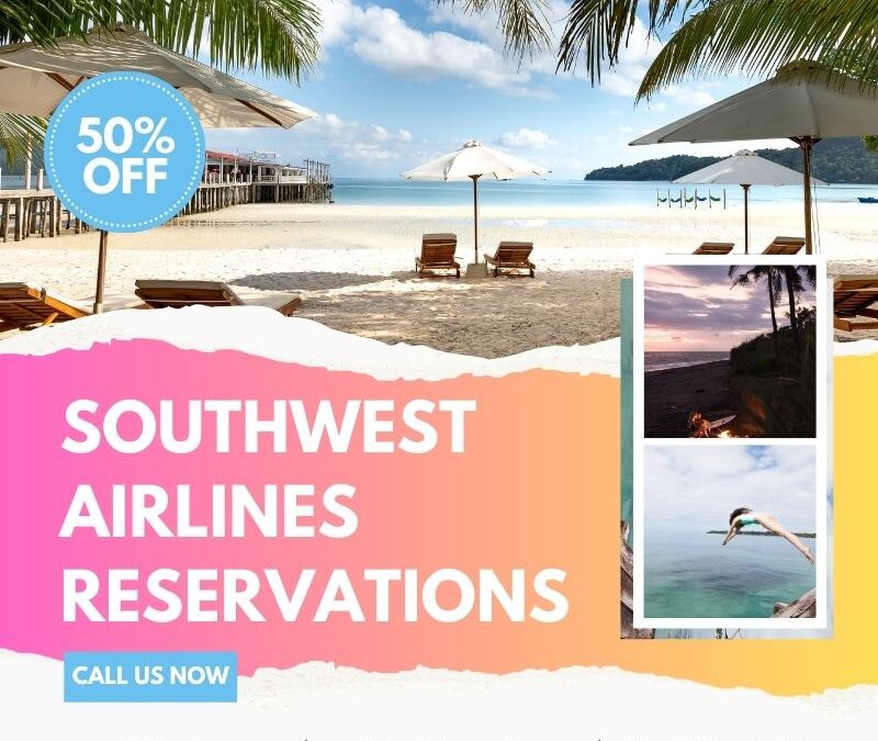 Southwest Airlines Reservations | +1-888-915-2449