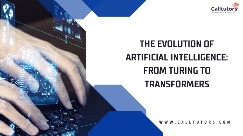 The Evolution of Artificial Intelligence: From Turing to Transformers