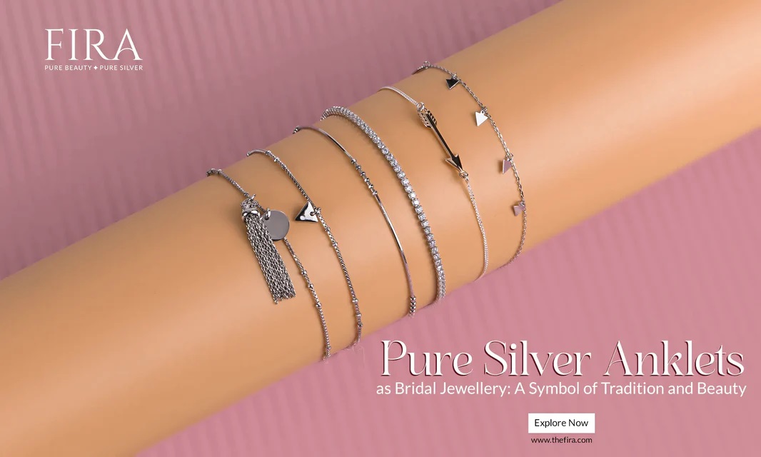 Pure Silver Anklets as Bridal Jewellery – Fira