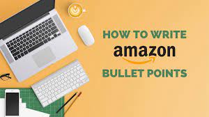 Importance of Amazon Bullet Points in Product Listing Optimization