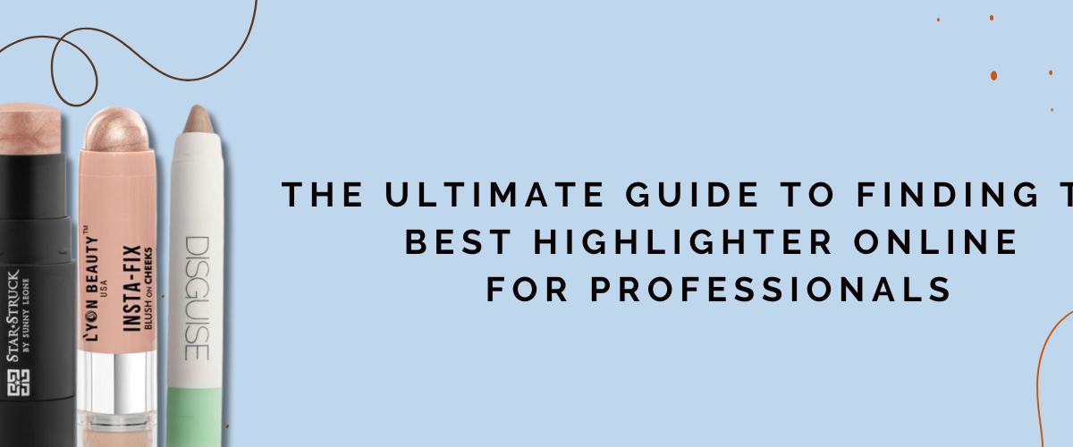 The Ultimate Guide to Finding the Best Highlighter Online for Professionals