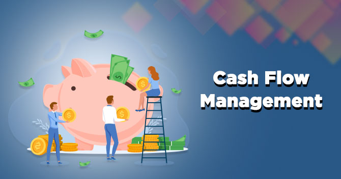 How To Grow Your Business With Cash Flow Management?
