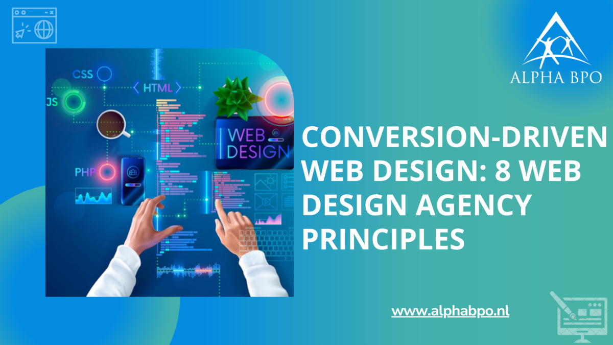 Conversion-Driven Web Design: 8 Web Design Agency Principles