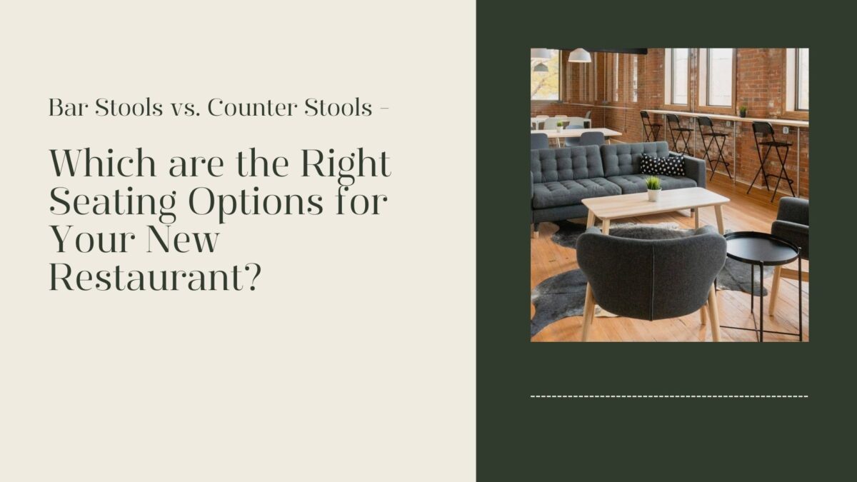 Which are the Right Seating Options for Your New Restaurant?