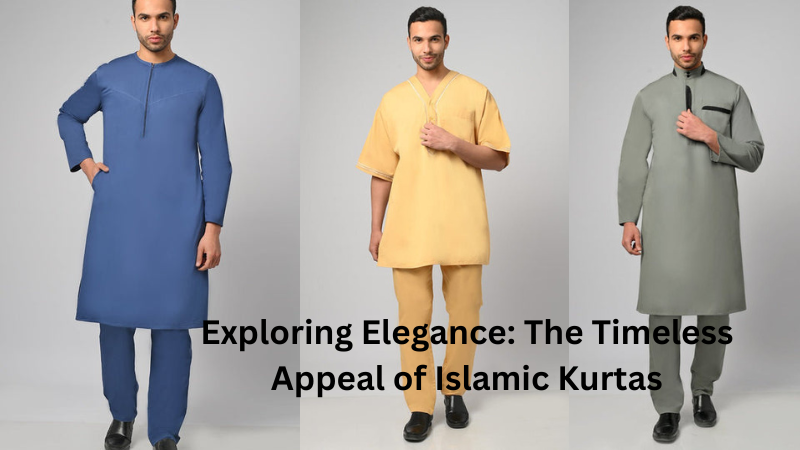 Exploring Elegance: The Timeless Appeal of Islamic Kurtas
