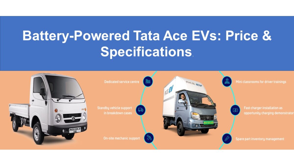 Battery-Powered Tata Ace EVs: Price & Specifications.