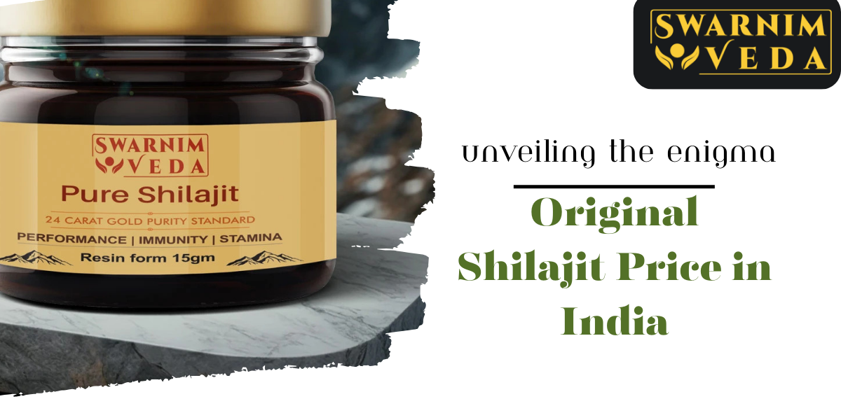 Unveiling the Enigma: Original Shilajit Price In India