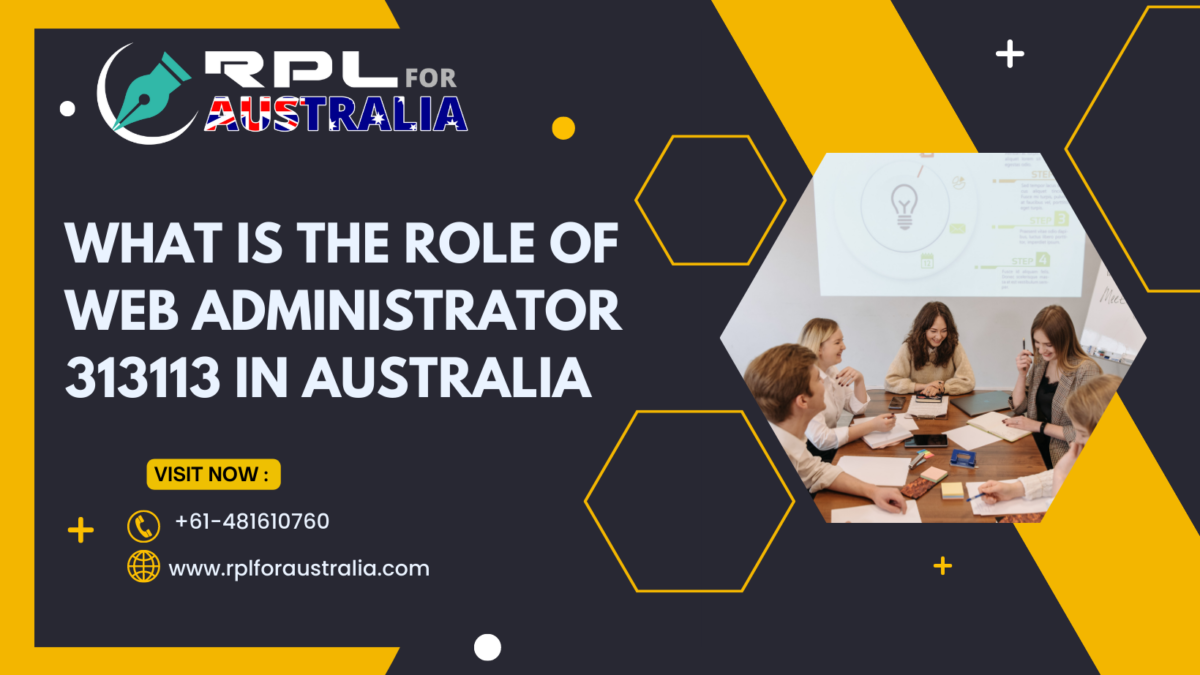 What is the Role of Web Administrator 313113 in Australia