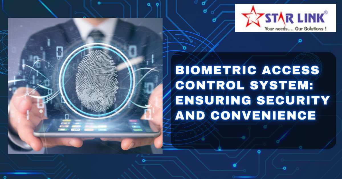 Biometric Access Control System: Ensuring Security and Convenience