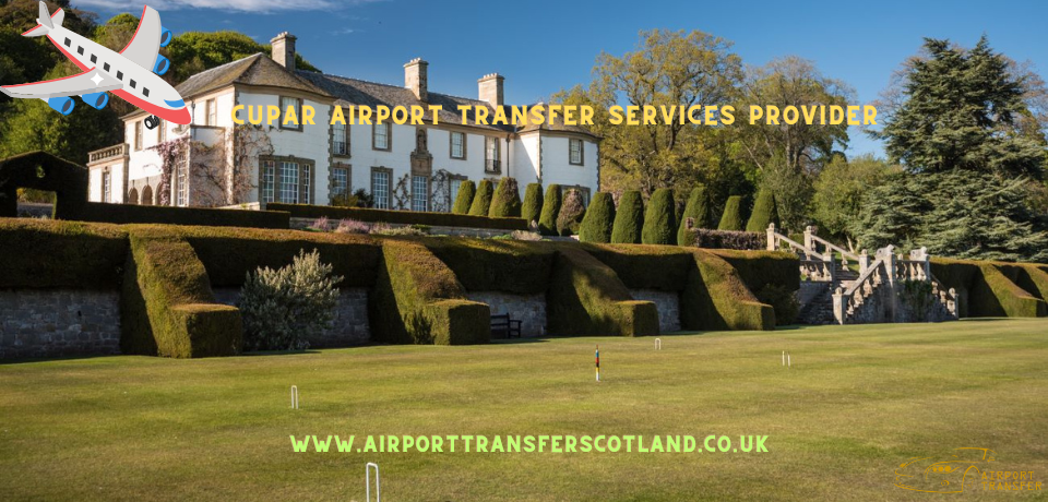 Cupar Airport Transfer Services Provider