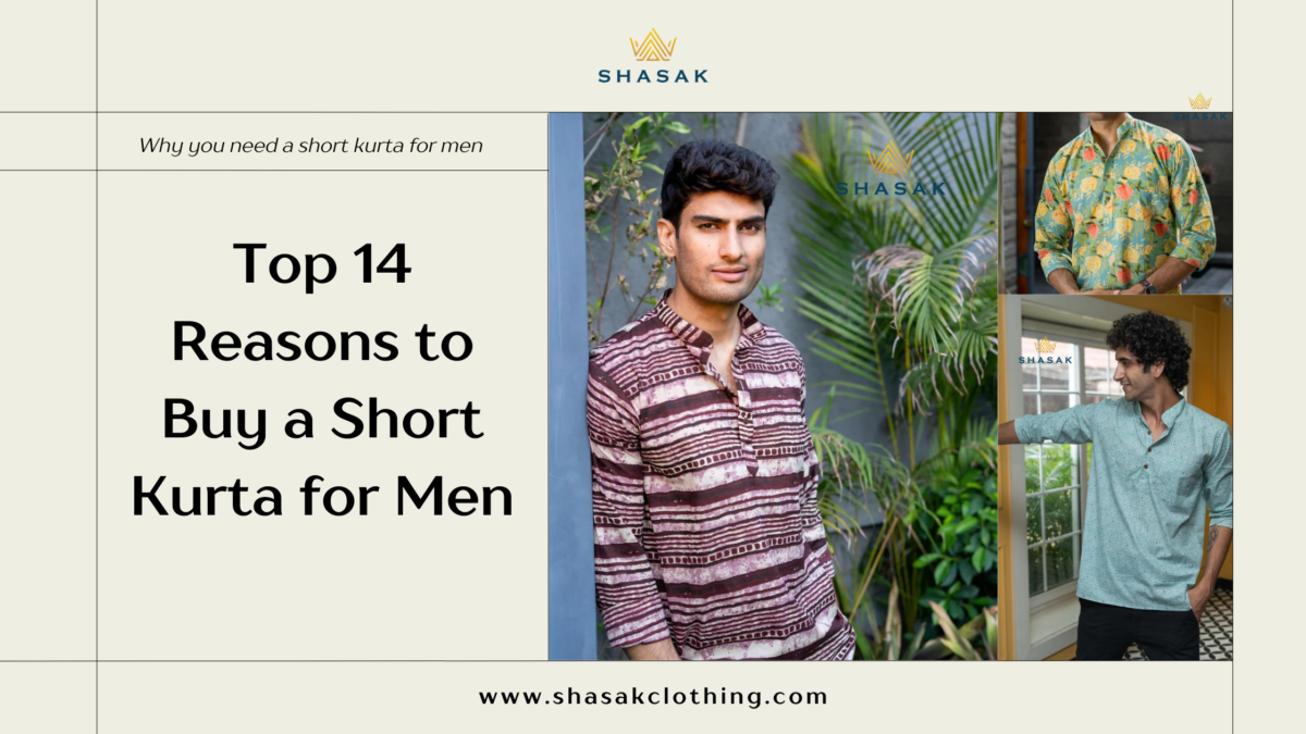 Top 14 Reasons to Buy a Short Kurta for Men