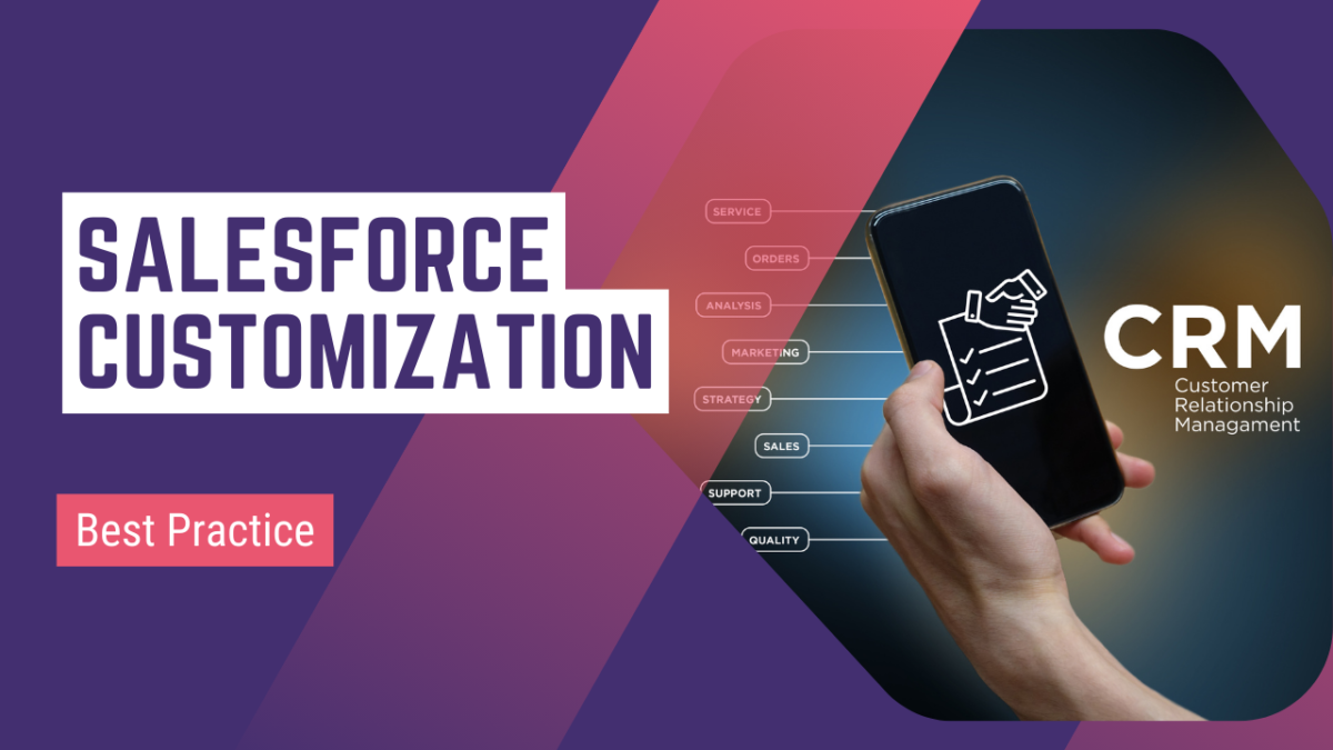 Top 8 Best Practices For Salesforce Customization