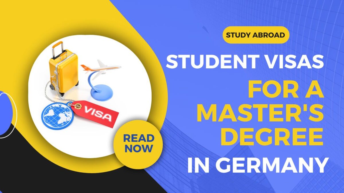 Student Visas for a Master’s Degree in Germany