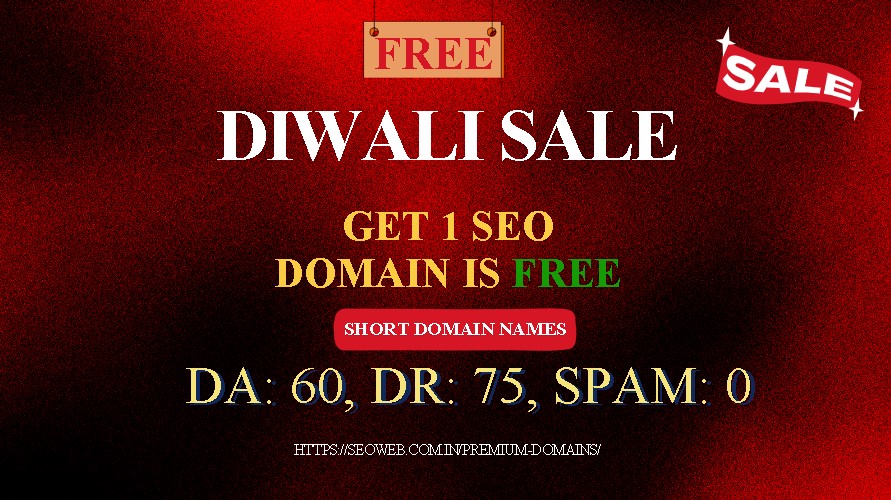 Diwali Sale: Get 1 SEO Domain is FREE, DA: 60, DR: 75, Spam: 0