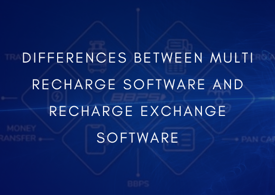 Know the Differences between Multi Recharge Software and Recharge Exchange Software