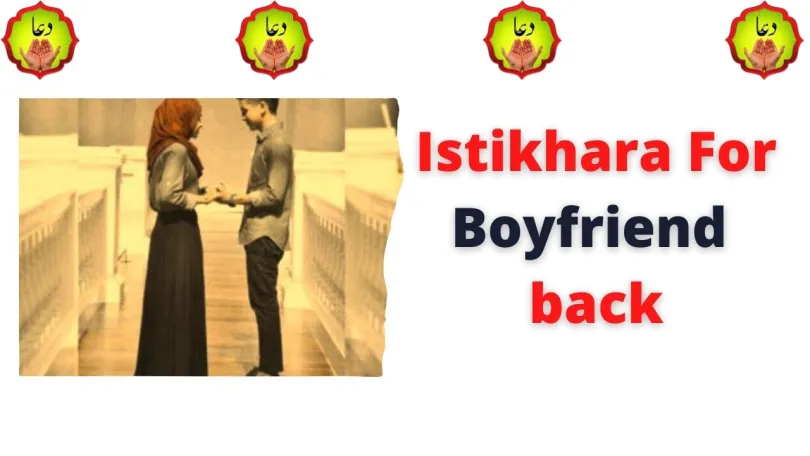 Istikhara To Get Boyfriend Back
