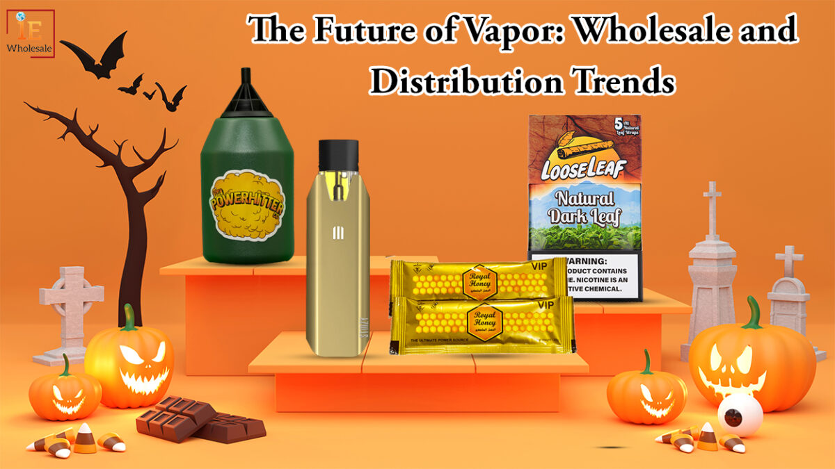 The Future of Vapor: Wholesale and Distribution Trends