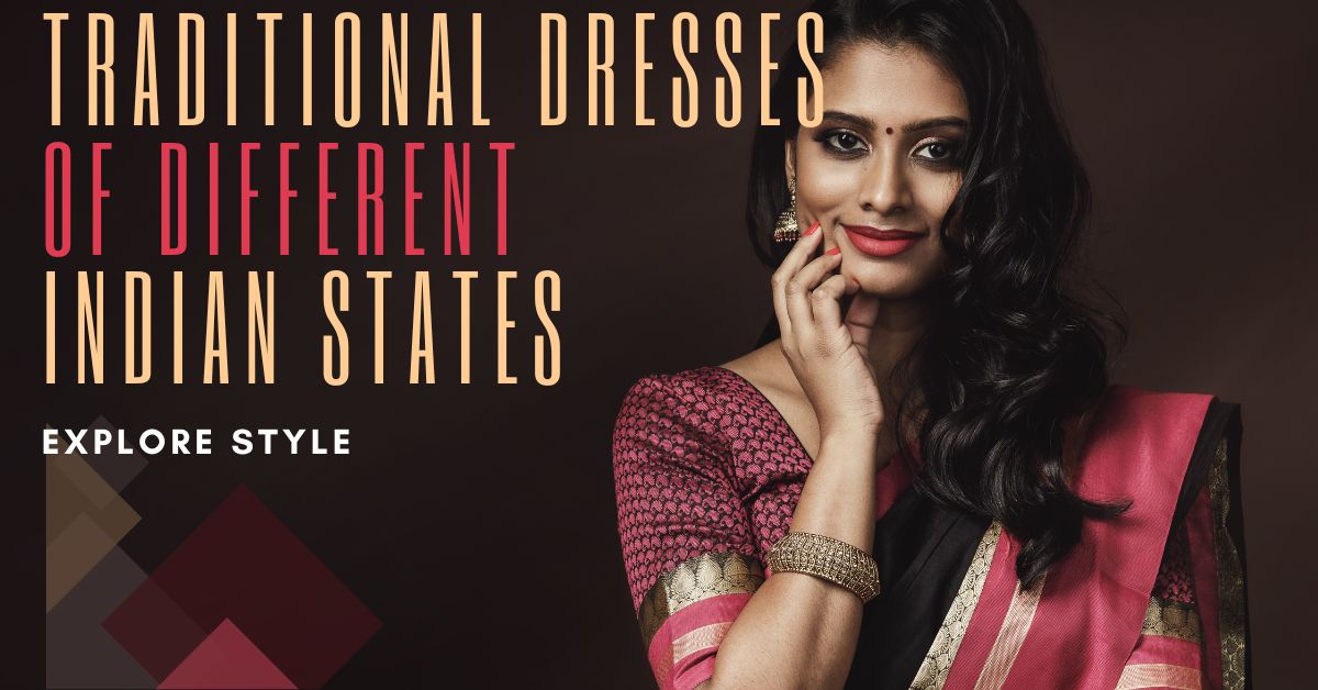 Top 7 Traditional Dresses of Different Indian States