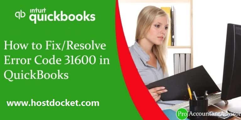 How to Resolve QuickBooks Error Code 31600?