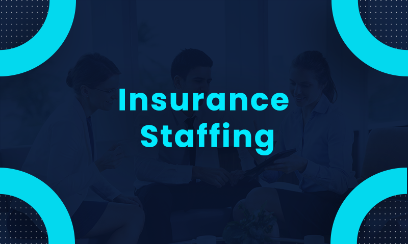 Best Insurance staffing Services In USA