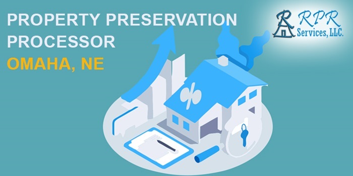 Top Property Preservation Processor in Omaha, NE