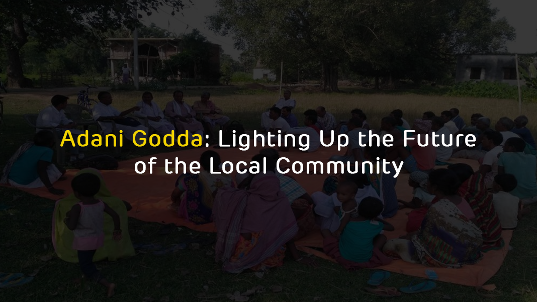 Adani Godda: Lighting Up the Future of the Local Community