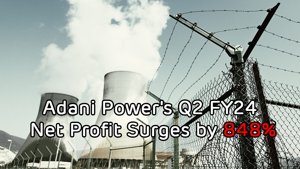 Adani Power’s Q2 FY24 net profit surges by 848%