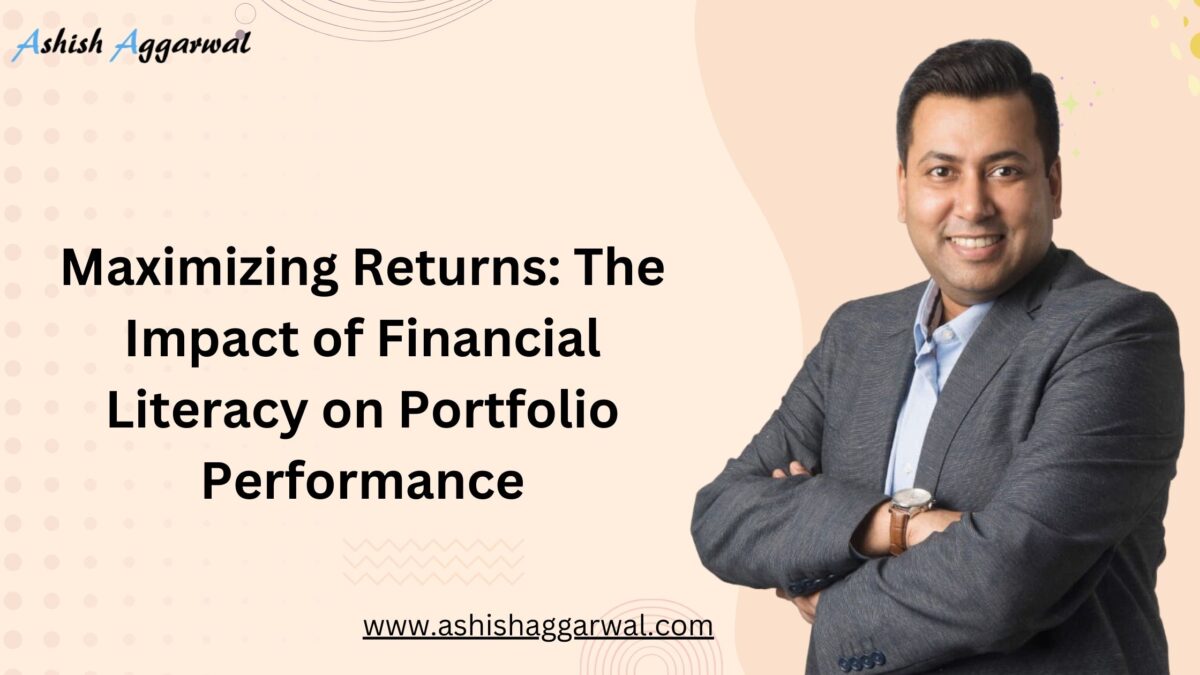Maximizing Returns: The Impact of Financial Literacy on Portfolio Performance