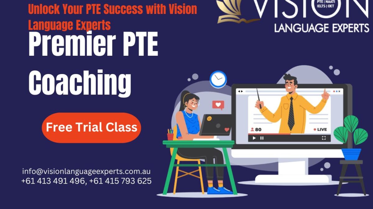 Unlock Your PTE Success with Vision Language Experts: Premier PTE Coaching