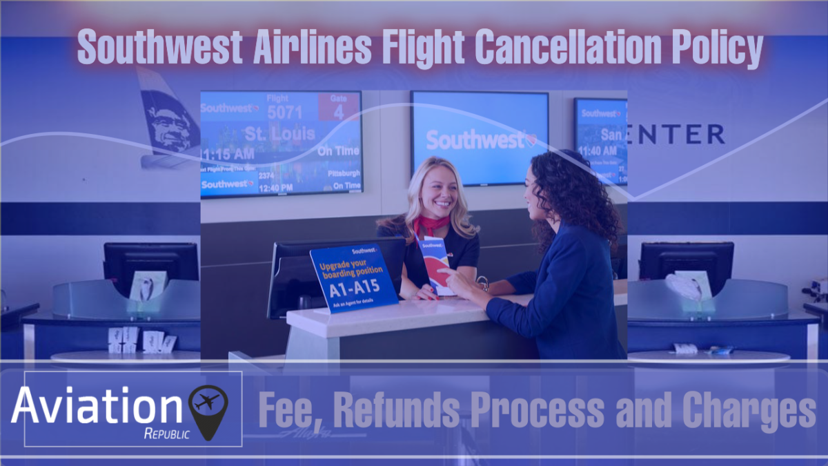 What Passengers Need to: Southwest Airlines Flight Cancellations Policy