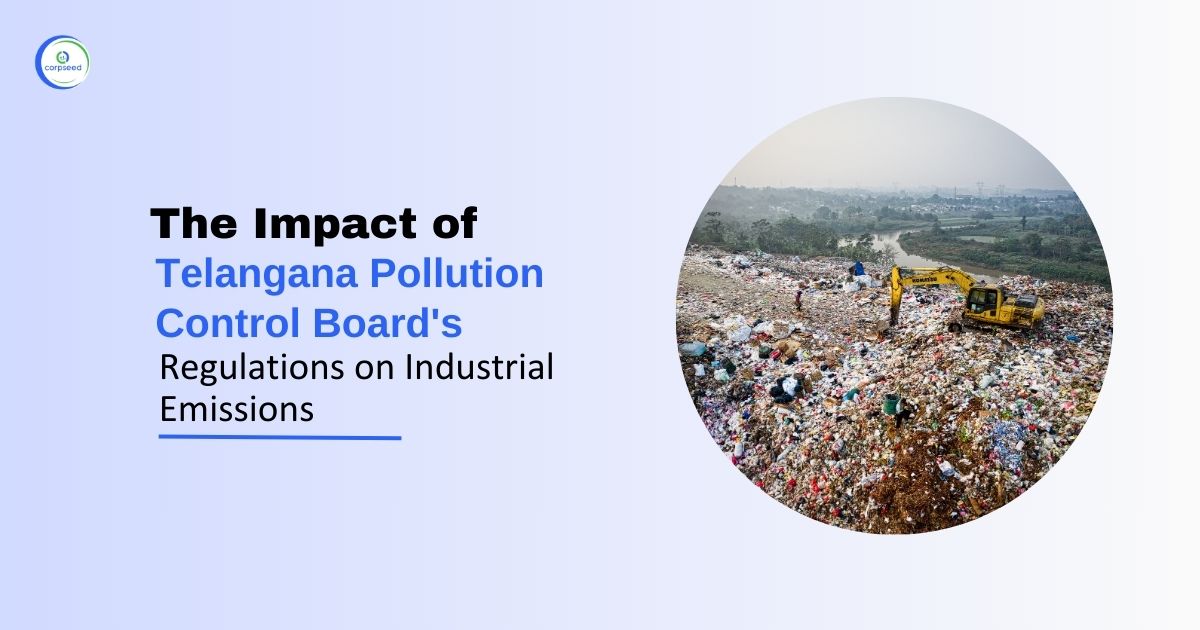 The Impact of Telangana Pollution Control Board’s Regulations on Industrial Emissions