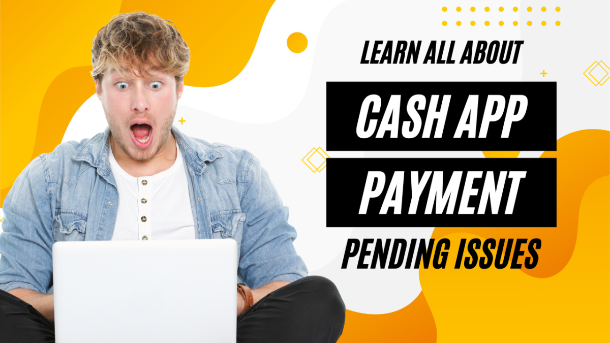 Troubleshooting Cash App Payment Pending: Your Comprehensive Guide