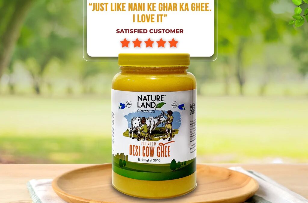 5 Incredible Benefits of Organic Desi Cow Ghee For Your Health