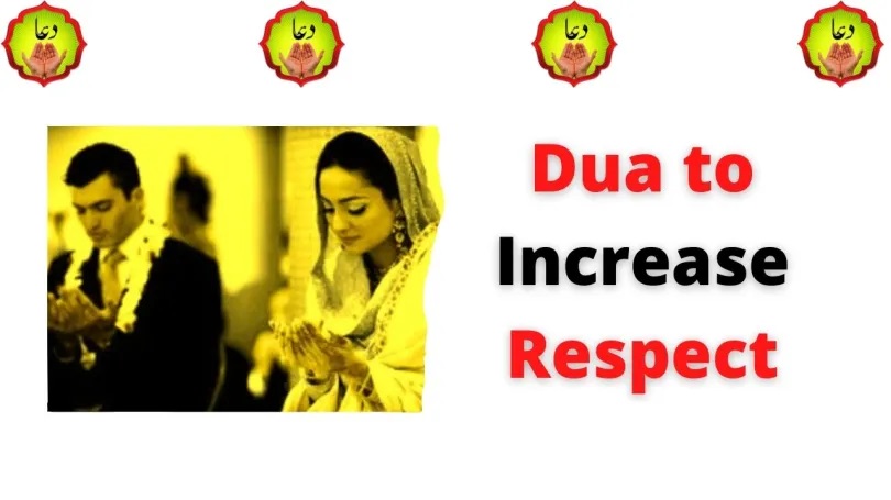 Dua to Increase Respect