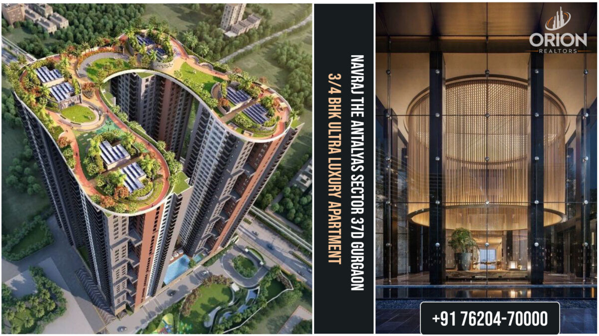 Navraj, The Antalyas, Sector 37D, Gurgaon: Luxury 3/4 BHK High-Rise Apartments