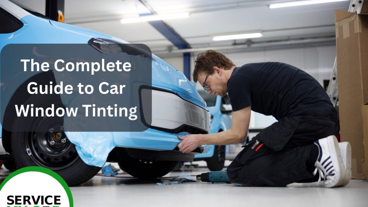 The Complete Guide to Car Window Tinting