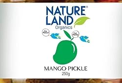Savor the Season: Recipes and Uses for Natureland Organics’ Organic Mango Pickle