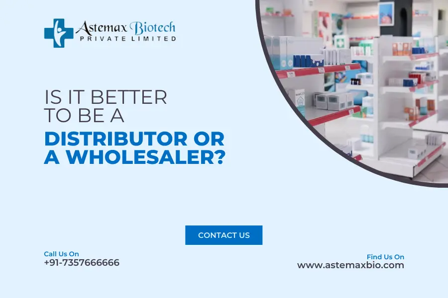 Is it better to be a distributor or a wholesaler?