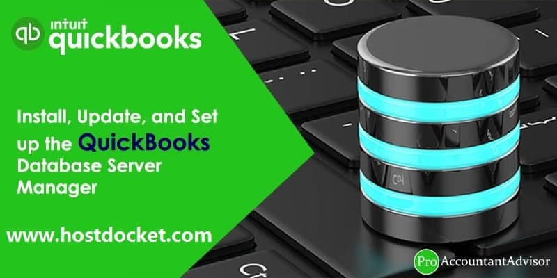 In-Depth Guide to Installing QuickBooks Database Server Manager