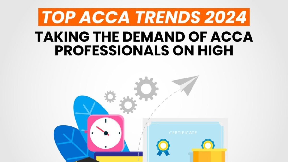 Top ACCA Trends 2024
